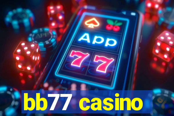 bb77 casino